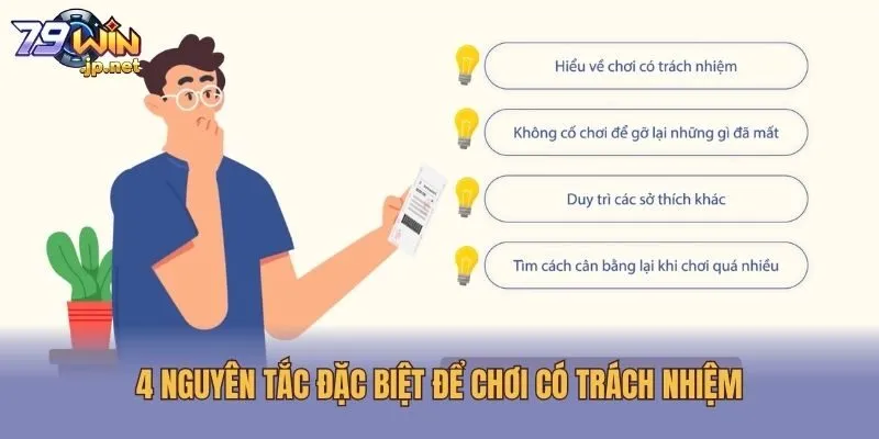 4 Nguyên tắc đặc biệt để chơi có trách nhiệm